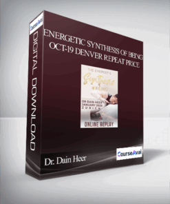 Dr. Dain Heer - Energetic Synthesis of Being Oct-19 Denver Repeat Price