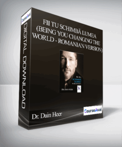 Dr. Dain Heer - Fii tu schimbă lumea (Being You Changing the World - Romanian Version)