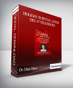 Dr. Dain Heer - Holiday Survival Guide Dec-17 Teleseries