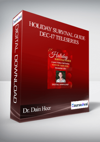 Dr. Dain Heer – Holiday Survival Guide Dec-17 Teleseries