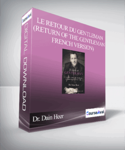 Dr. Dain Heer - Le retour du gentleman (Return of the Gentleman - French Version)