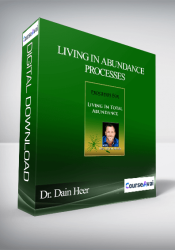 Dr. Dain Heer – Living In Abundance Processes