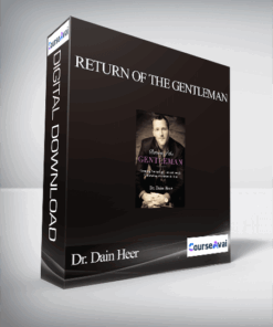 Dr. Dain Heer - Return of the Gentleman