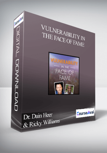 Dr. Dain Heer & Ricky Williams – Vulnerability In The Face Of Fame