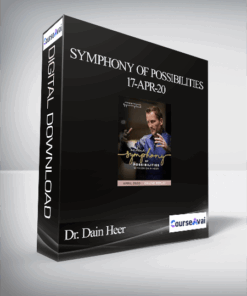 Dr. Dain Heer - Symphony of Possibilities 17-Apr-20