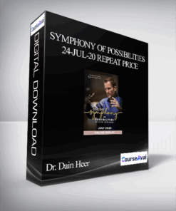 Dr. Dain Heer - Symphony of Possibilities 24-Jul-20 Repeat Price