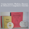 Dr. Howard Liebgold - Curing Anxiety
