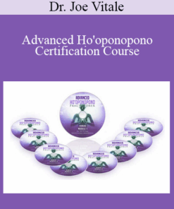 Dr. Joe Vitale - Advanced Ho'oponopono Certification Course