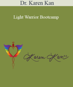 Dr. Karen Kan - Light Warrior Bootcamp