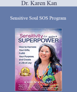 Dr. Karen Kan - Sensitive Soul SOS Program