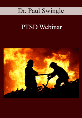 Dr. Paul Swingle – PTSD Webinar