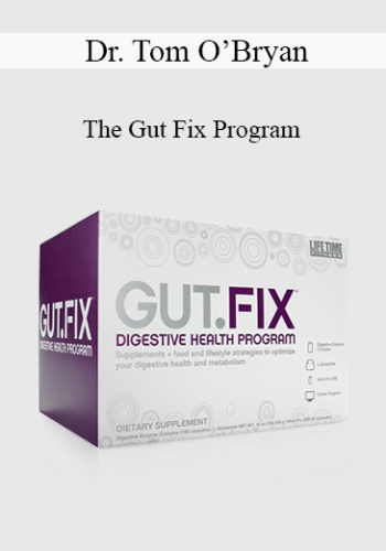 Dr. Tom O’Bryan - The Gut Fix Program