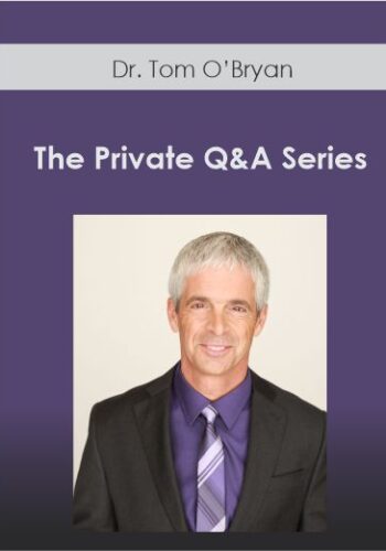 Dr. Tom O’Bryan - The Private Q&A Series