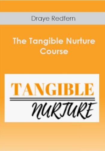 Draye Redfern – The Tangible Nurture Course