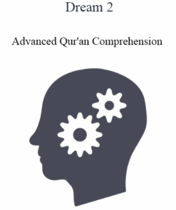 Dream 2 - Advanced Qur'an Comprehension