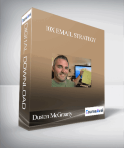 Duston McGroarty - 10X Email Strategy