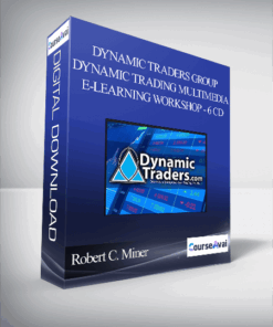 Dynamic Traders Group - Robert C. Miner - Dynamic Trading Multimedia E-Learning Workshop - 6 CD