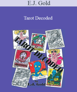 E.J. Gold - Tarot Decoded