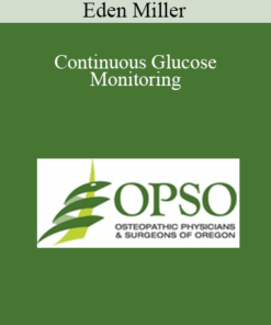 Eden Miller - Continuous Glucose Monitoring
