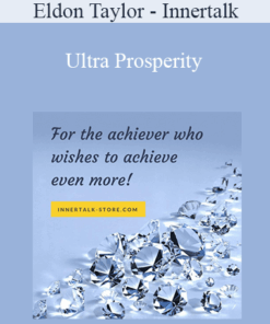 Eldon Taylor - Innertalk - Ultra Prosperity