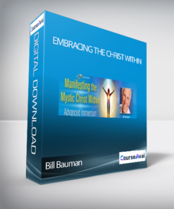 Embracing the Christ Within with Bill Bauman