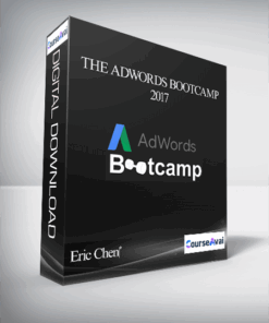 Eric Chen‎ - The Adwords Bootcamp 2017