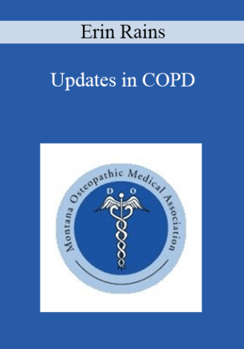 Erin Rains - Updates in COPD