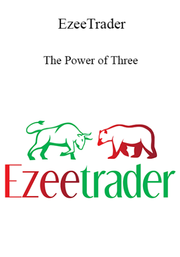 EzeeTrader – The Power Of Three 2021