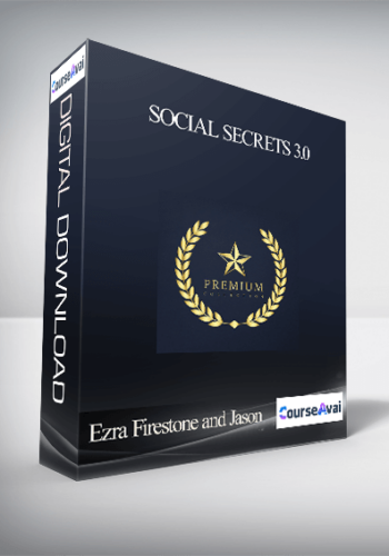 Ezra Firestone And Jason – Social Secrets 3.0