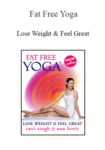 Fat Free Yoga – Lose Weight & Feel Great