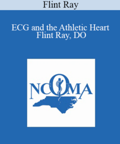 Flint Ray - ECG and the Athletic Heart - Flint Ray
