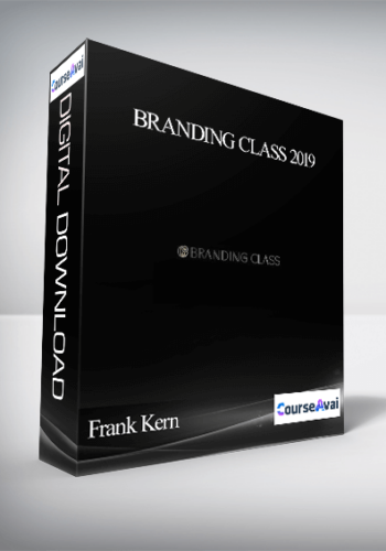 Frank Kern - Branding Class 2019