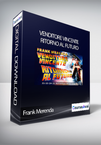 Frank Merenda – Venditore Vincente Ritorno Al Futuro (Venditore Vincente 2018 – Ritorno Al Futuro (Frank Merenda)