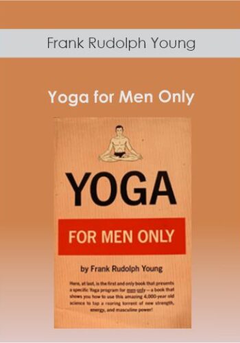 Frank Rudolph Young - Yoga for Men Only