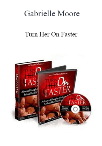 Gabrielle Moore - Turn Her On Faster