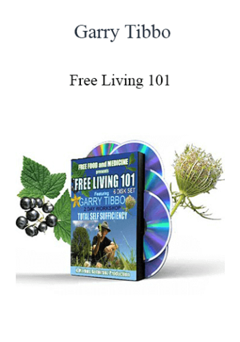 Garry Tibbo - Free Living 101