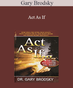 Gary Brodsky - Act As If