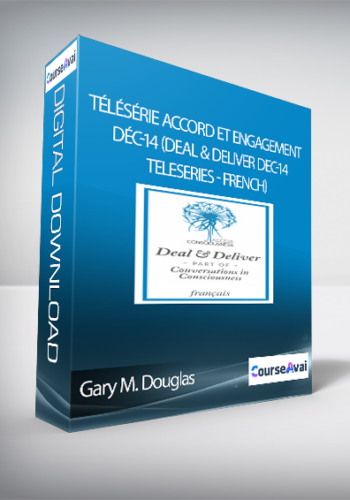 Gary M. Douglas – Télésérie Accord Et Engagement Déc-14 (Deal & Deliver Dec-14 Teleseries – French)
