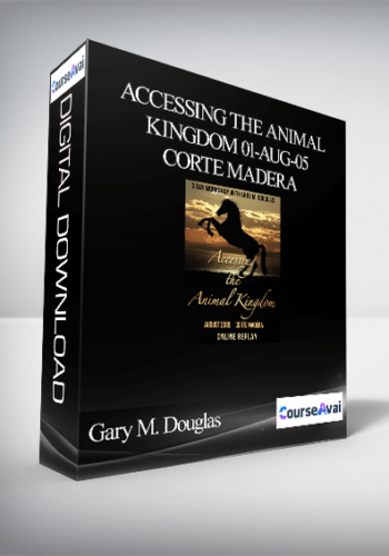 Gary M. Douglas – Accessing The Animal Kingdom 01-Aug-05 Corte Madera