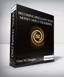 Gary M. Douglas - Becoming Brilliant with Money Nov-15 Teleseries