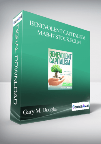 Gary M. Douglas - Benevolent Capitalism Mar-17 Stockholm