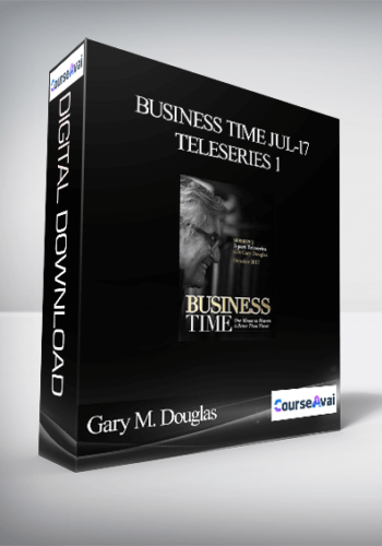 Gary M. Douglas - Business Time Jul-17 Teleseries 1