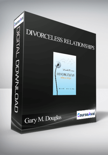 Gary M. Douglas – Divorceless Relationships