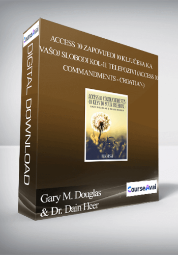 Gary M. Douglas & Dr. Dain Heer – Access 10 Zapovijedi 10 Ključeva Ka Vašoj Slobodi KOL-11 Telepozivi (Access 10 Commandments – Croatian)