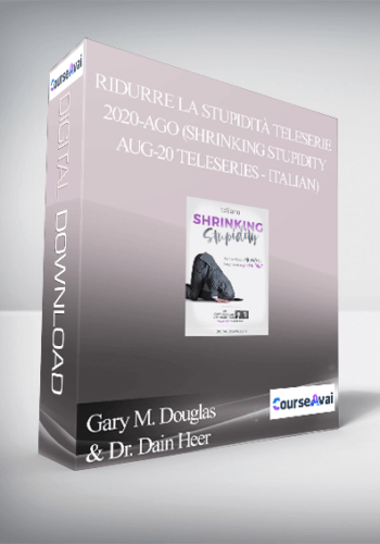 Gary M. Douglas & Dr. Dain Heer – Ridurre La Stupidità Teleserie 2020-Ago (Shrinking Stupidity Aug-20 Teleseries – Italian)