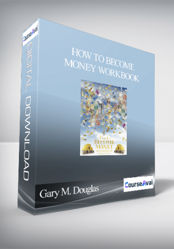 Gary M. Douglas – How To Become Money Workbook