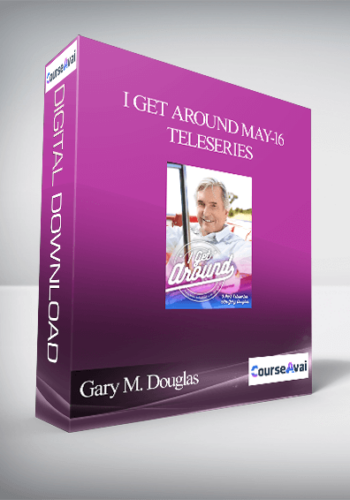 Gary M. Douglas – I Get Around May-16 Teleseries