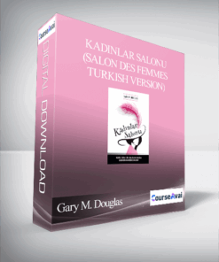 Gary M. Douglas - Kadınlar Salonu (Salon des Femmes - Turkish Version)