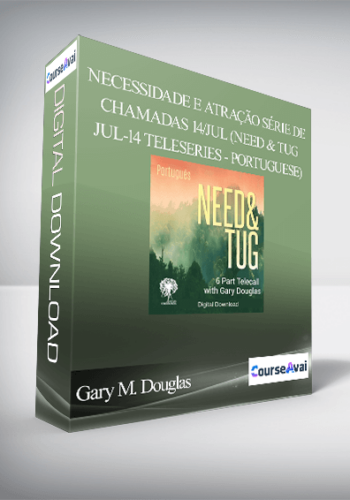 Gary M. Douglas - Necessidade e Atração Série de Chamadas 14/jul (Need & Tug Jul-14 Teleseries - Portuguese)