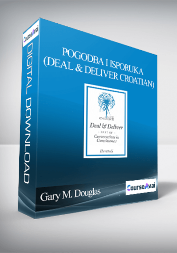 Gary M. Douglas – Pogodba I Isporuka (Deal & Deliver Croatian)